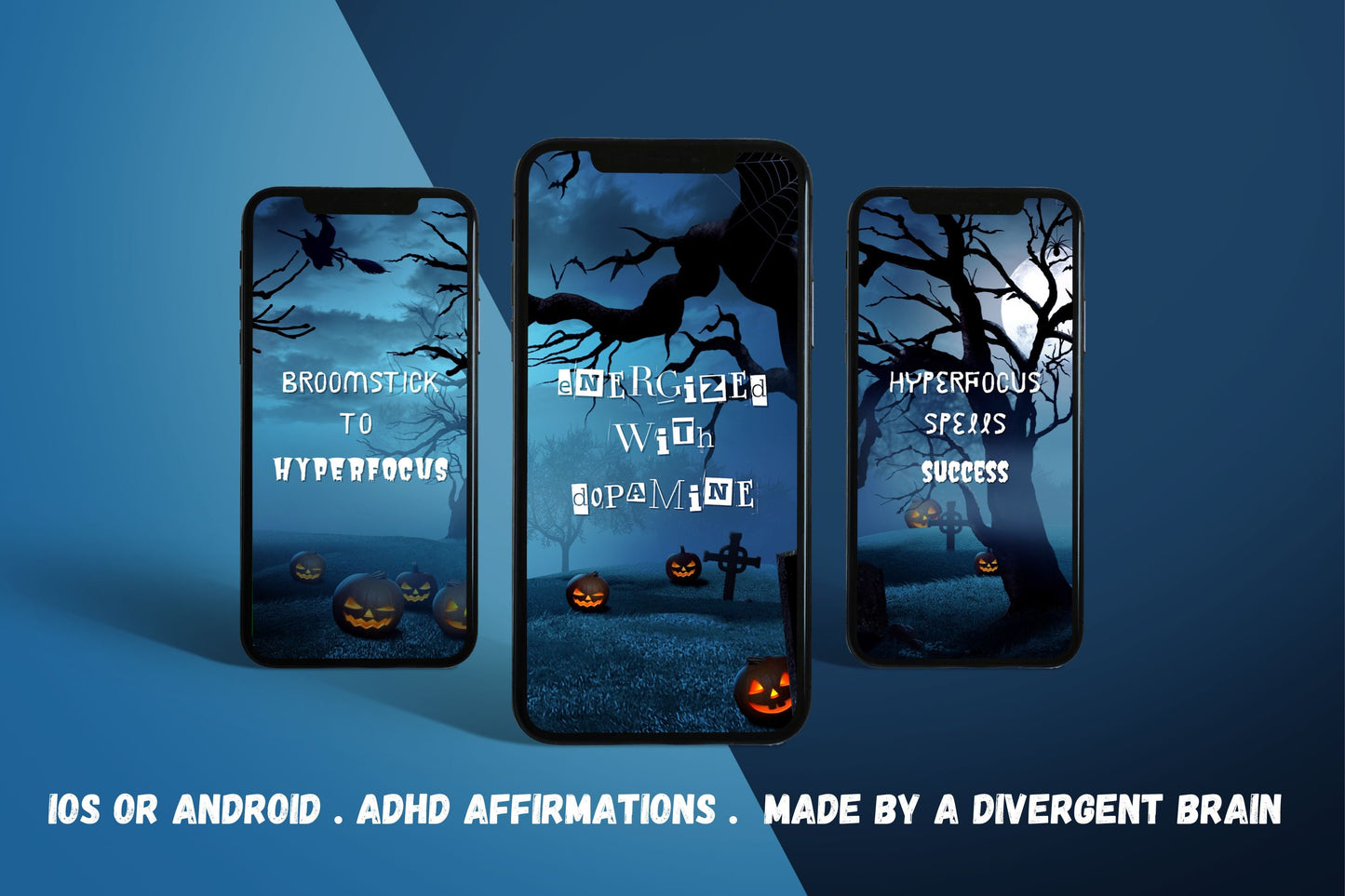 7 Halloween Background Growth Mindset ADHD Affirmations Phone Wallpapers for iPhones and Android - Brain Wave Focus