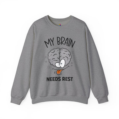 "My Brain Needs Rest" Crewneck Sweatshirt