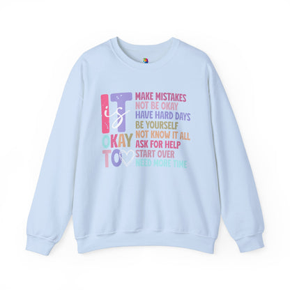 "It is Ok" Crewneck Sweatshirt