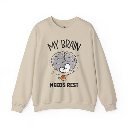 "My Brain Needs Rest" Crewneck Sweatshirt