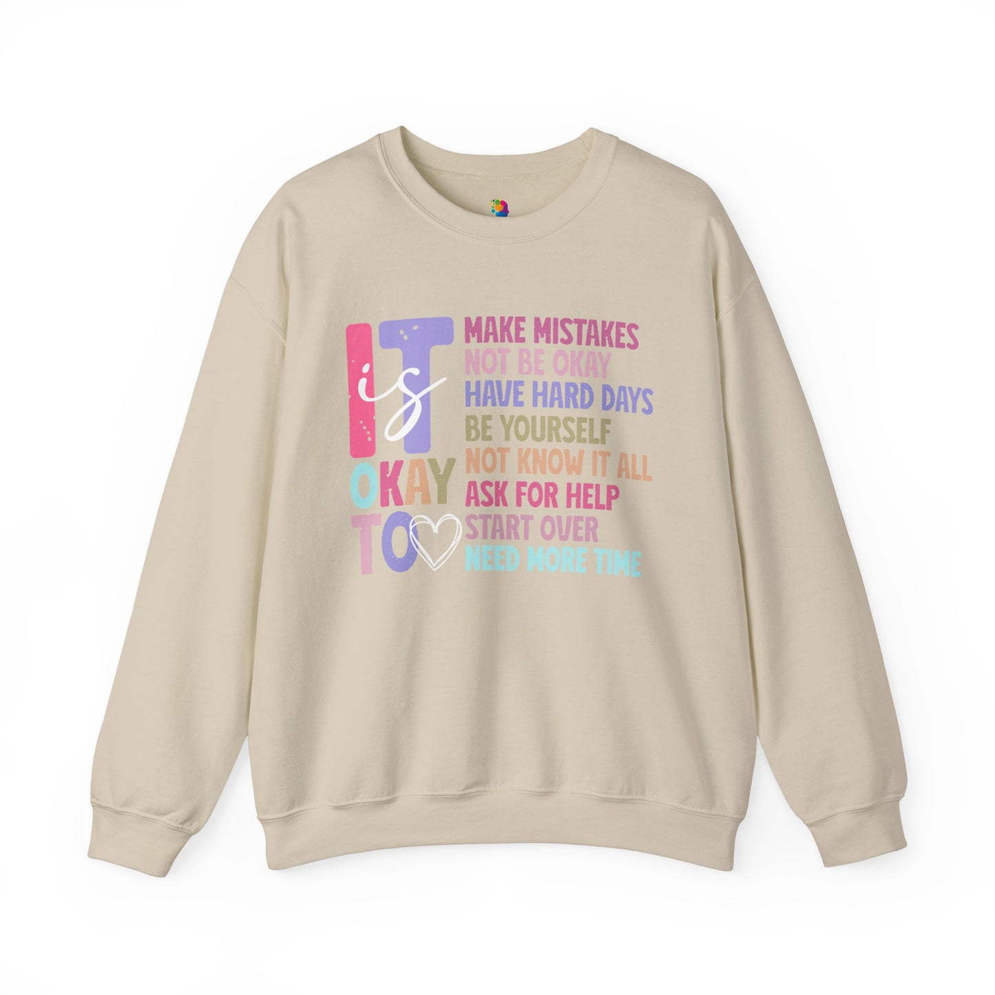 "It is Ok" Crewneck Sweatshirt