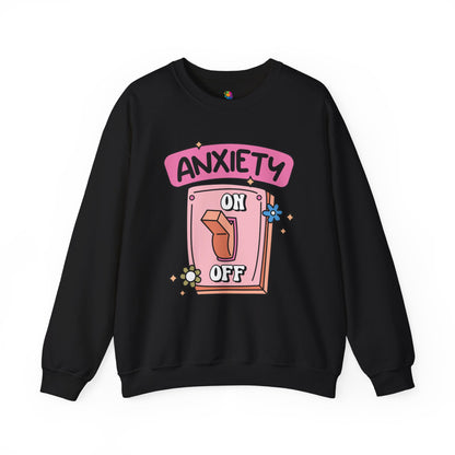 "Anxiety On/Off" Crewneck Sweatshirt