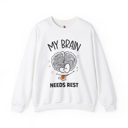 "My Brain Needs Rest" Crewneck Sweatshirt