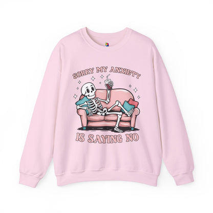 "Sorry My Anxiety Is Saying No" Crewneck Sweatshirt