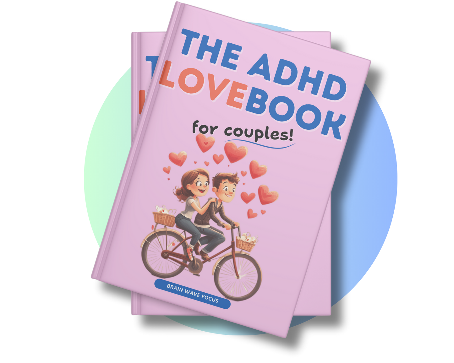 The ADHD LoveBook For Couples - Digital Printable Ebook