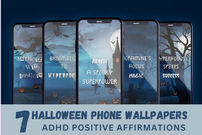 7 Halloween Background Growth Mindset ADHD Affirmations Phone Wallpapers for iPhones and Android