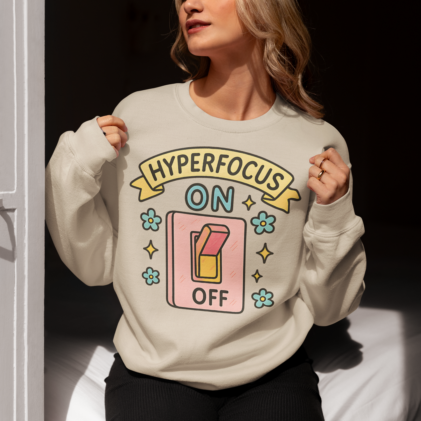 "Hyperfocus On/Off" Crewneck Sweatshirt